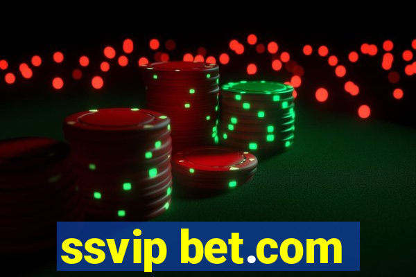 ssvip bet.com